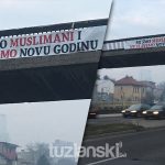 (FOTO) I u Tuzli osvanula parola: “Mi muslimani ne slavimo Novu godinu”