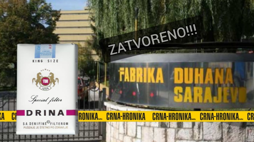 Kako je ugašena i opljačkana Fabrika Duhana Sarajevo?