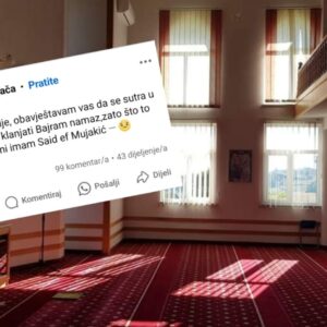 “U jednoj bh. džamiji se neće klanjati bajram namaz jer to ne dozvoljava imam?”