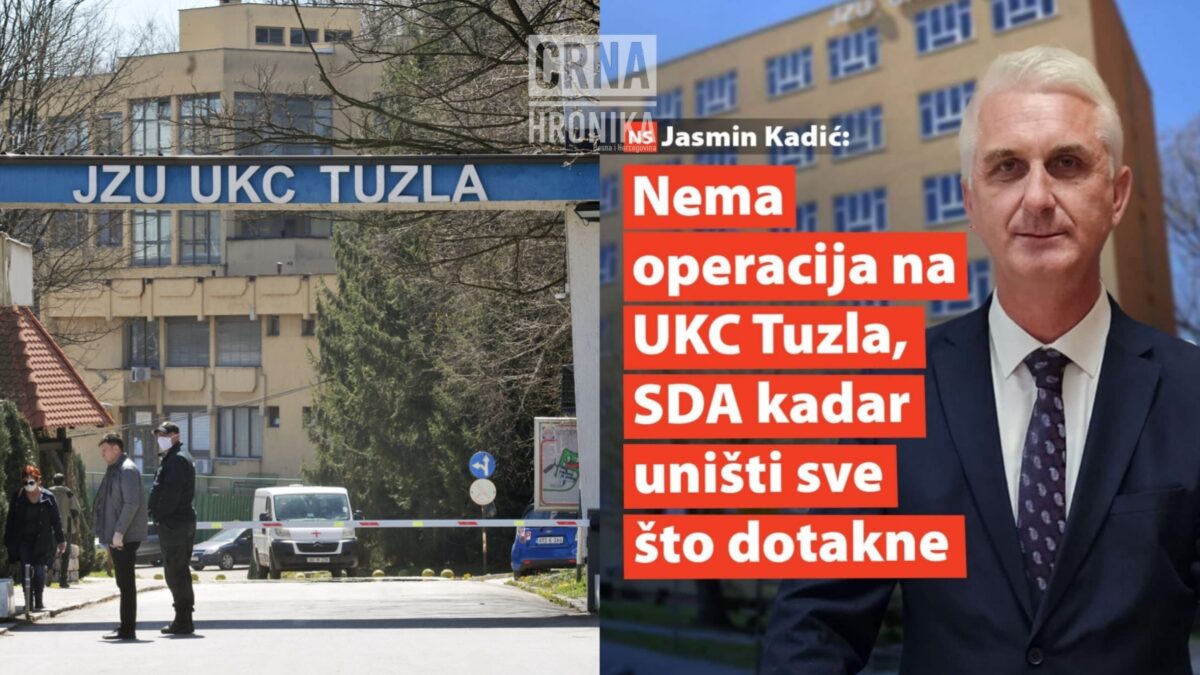 Kadić: Zdravstvo u Tuzli je na koljenima